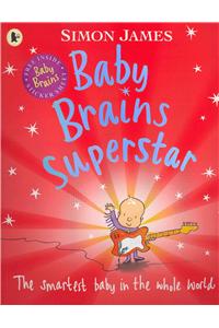 Baby Brains Superstar