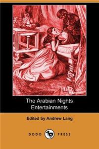 Arabian Nights Entertainments (Dodo Press)