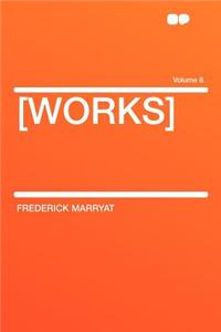 [Works] Volume 8