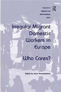 Irregular Migrant Domestic Workers in Europe