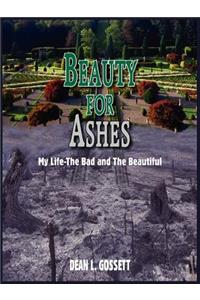 Beauty for Ashes