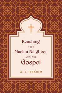 Reaching Your Muslim Neighbor with the Gospel