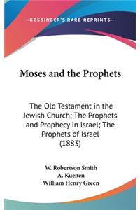 Moses and the Prophets