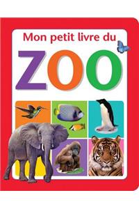 Mon Petit Livre Du Zoo