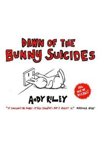 Dawn of the Bunny Suicides
