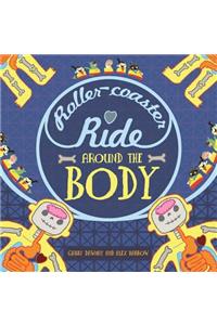 Roller-Coaster Ride Around the Body