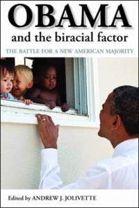 Obama and the Biracial Factor