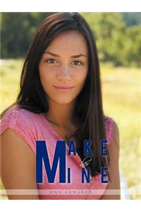 Make Her Mine