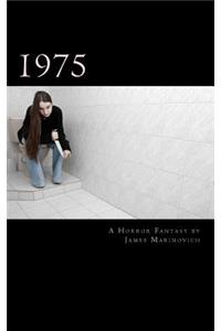 1975 -- A Horror Fantasy