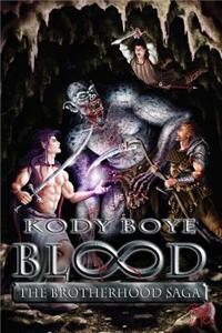 Blood the Brotherhood Saga