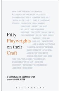 Fifty Playwrights on Their Craft