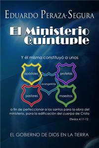 El Ministerio Quíntuple