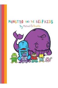 Monstro and the Kelp Kids