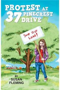 Protest at 37 Pinecrest Drive