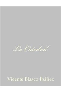 La Catedral
