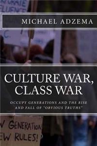 Culture War, Class War