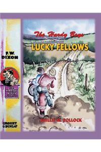 The Hardy Boys - Lucky Fellows