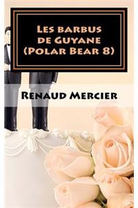 Les barbus de Guyane