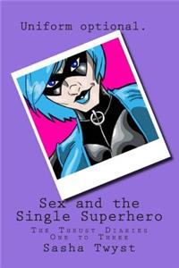 Sex and the Single Superhero