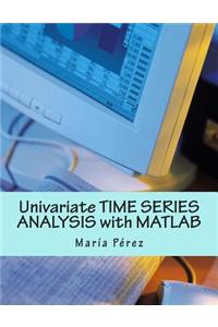 Univariate Time Series Analysis with MATLAB