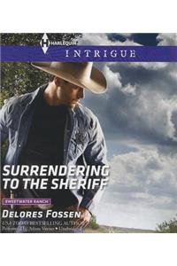 Surrendering to the Sheriff