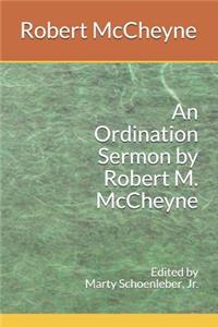 An Ordination Sermon by Robert M. McCheyne