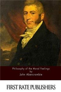 Philosophy of the Moral Feelings