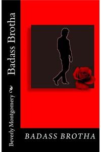 Badass Brotha