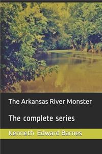 The Arkansas River Monster