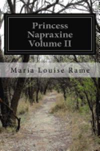 Princess Napraxine Volume II