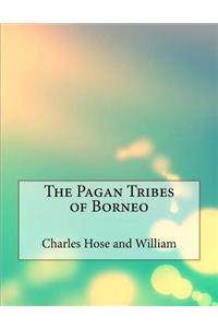 Pagan Tribes of Borneo