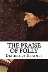 Praise of Folly