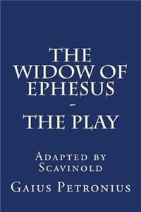 The Widow of Ephesus