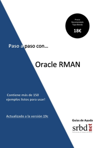 Paso a paso con... Oracle RMAN