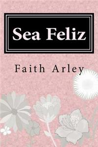 Sea Feliz