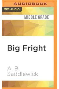 Big Fright