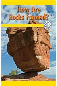 How Are Rocks Formed?