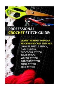 Professional Crochet Stitch Guide
