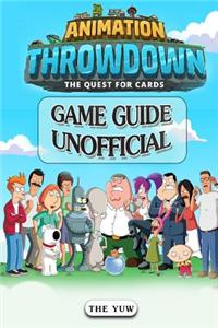 Animation Throwdown the Quest for Cards Game Guide Unofficial