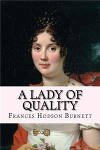 A Lady of Quality