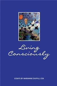 Living Consciously