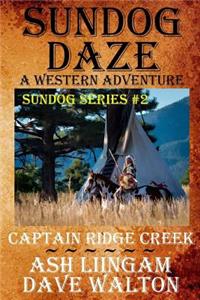 Sundog Daze: Western Dawn