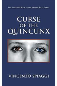 Curse of the Quincunx