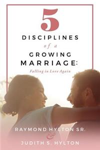 5 Disciplines of a Growing Marriage