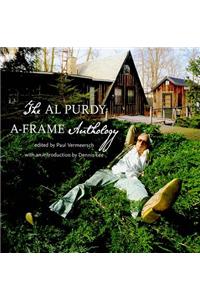 Al Purdy A-Frame Anthology