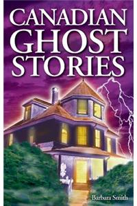 Canadian Ghost Stories