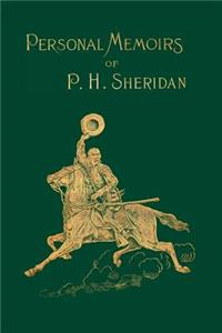 Personal Memoirs of P. H. Sheridan Volume 1