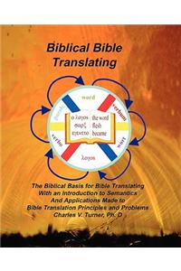 Biblical Bible Translating