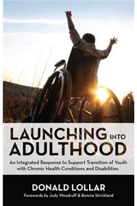 Launching Into Adulthood