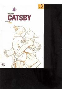 Great Catsby Volume 3